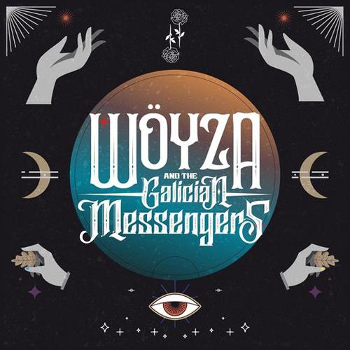 Wöyza & The Galician Messengers