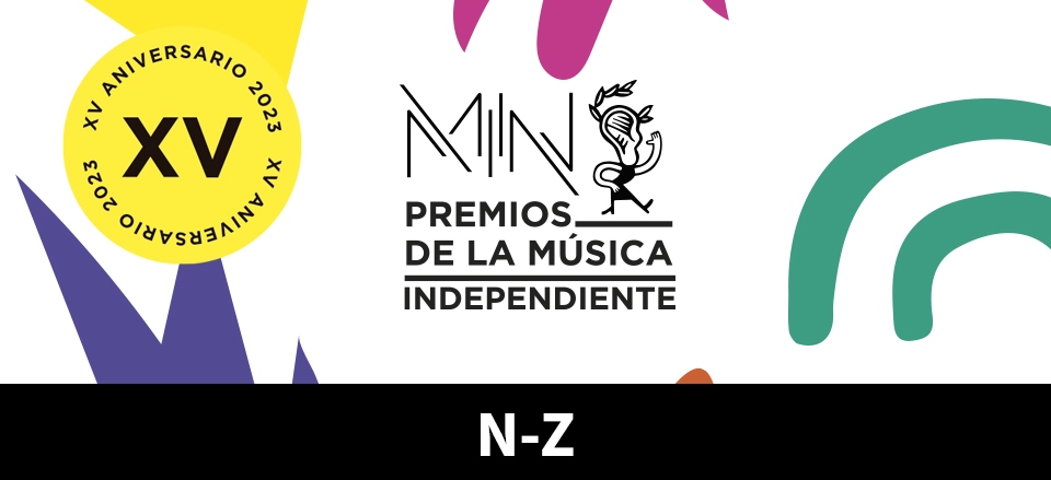 Candidaturas galegas aos Premios MIN. Vol. III: Do N ao Z