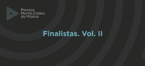 Presentamos os finalistas dos Premios Martín Códax. Vol. II