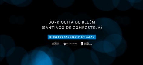 Borriquita de Belém. Directos Xacobeo’21 en Salas. Vol. 6