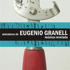Miniaturas de Eugenio Granell. Música Revelada