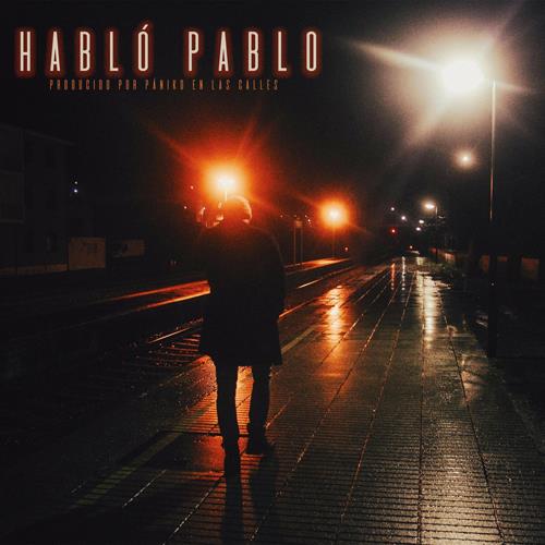 Habló Pablo EP