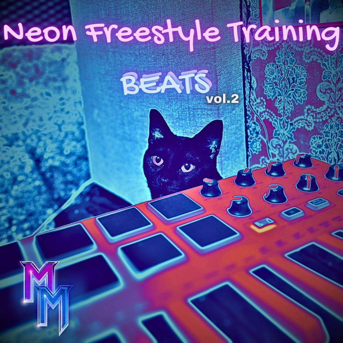 Neon Freestyle Training BEATS vol.2