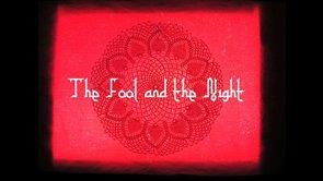 The Fool and the Night